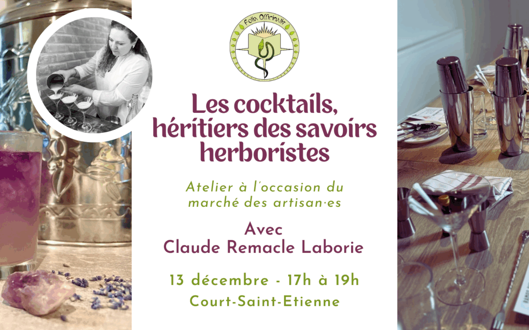 Atelier : Les cocktails, héritiers des savoirs herboristes
