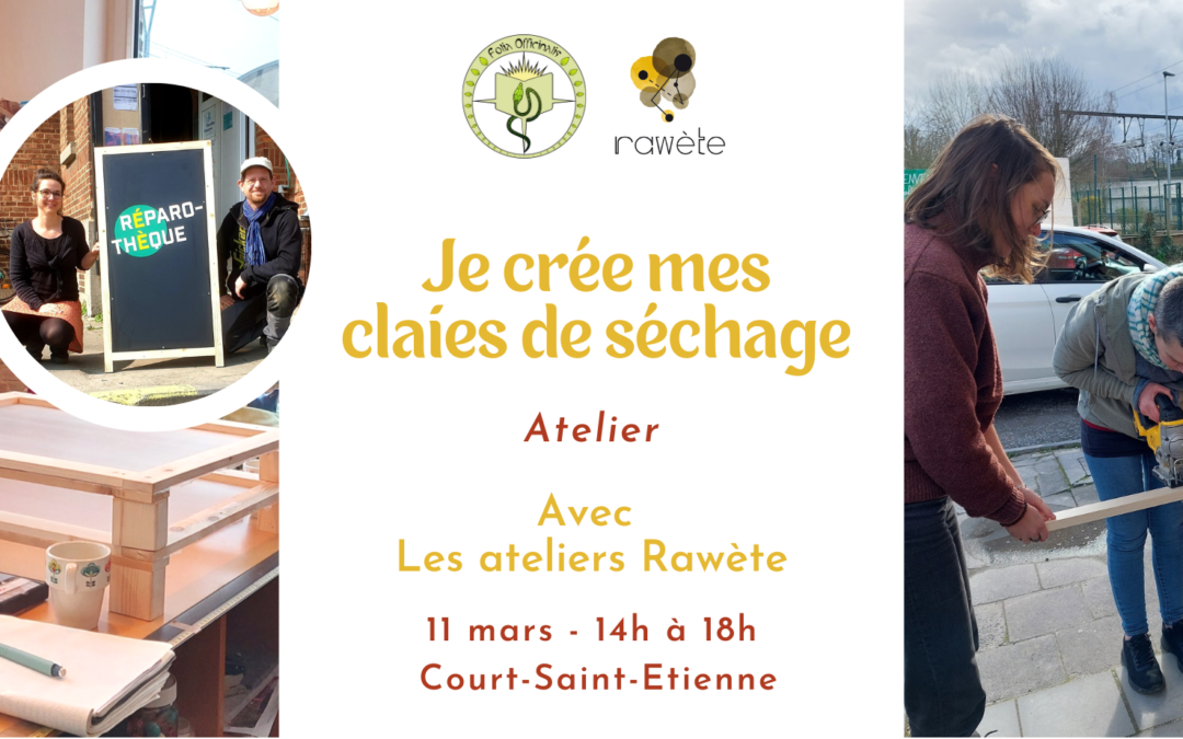 Atelier : « Je fabrique mes claies de séchage » avec Rawète